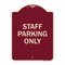 Signmission Reserved Parking Staff Parking Heavy-Gauge Aluminum Architectural Sign, 24" x 18", BU-1824-23033 A-DES-BU-1824-23033 - alternate 1
